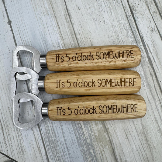 Funny Wood Handled Bottle Opener, Wooden Bottle Opener Laser Engraved, New Home Gift, Wedding Favor, Gift For Him, Custom Beer Opener