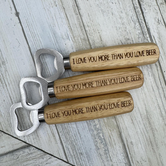 Funny Wood Handled Bottle Opener, Wooden Bottle Opener Laser Engraved, New Home Gift, Wedding Favor, Gift For Him, Custom Beer Opener